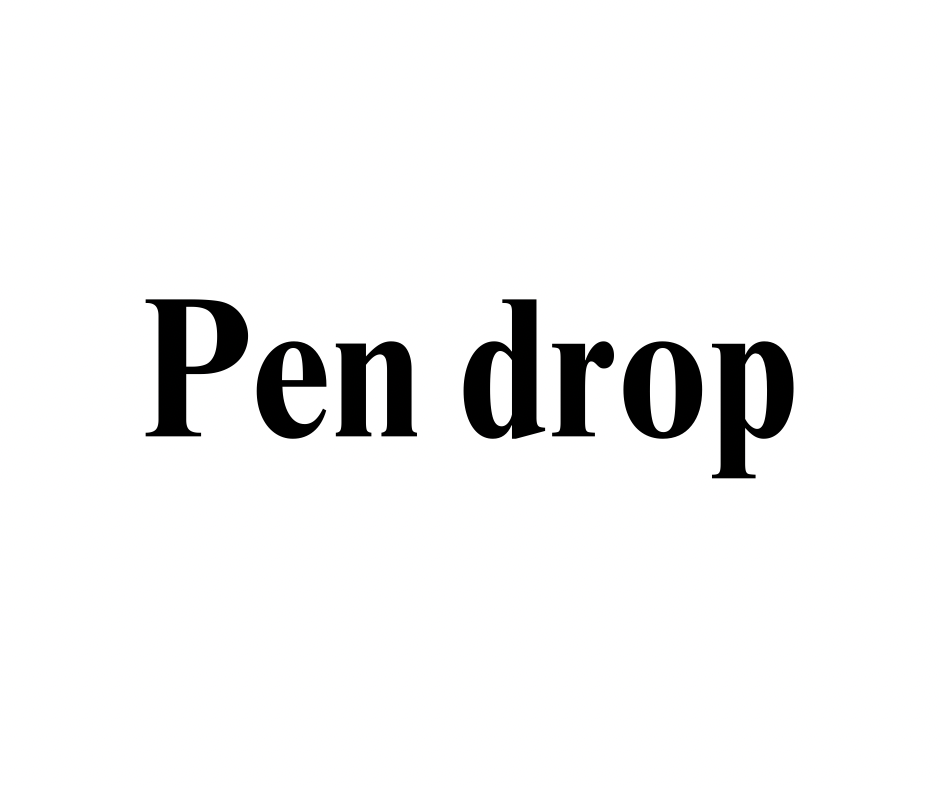 Pen drop